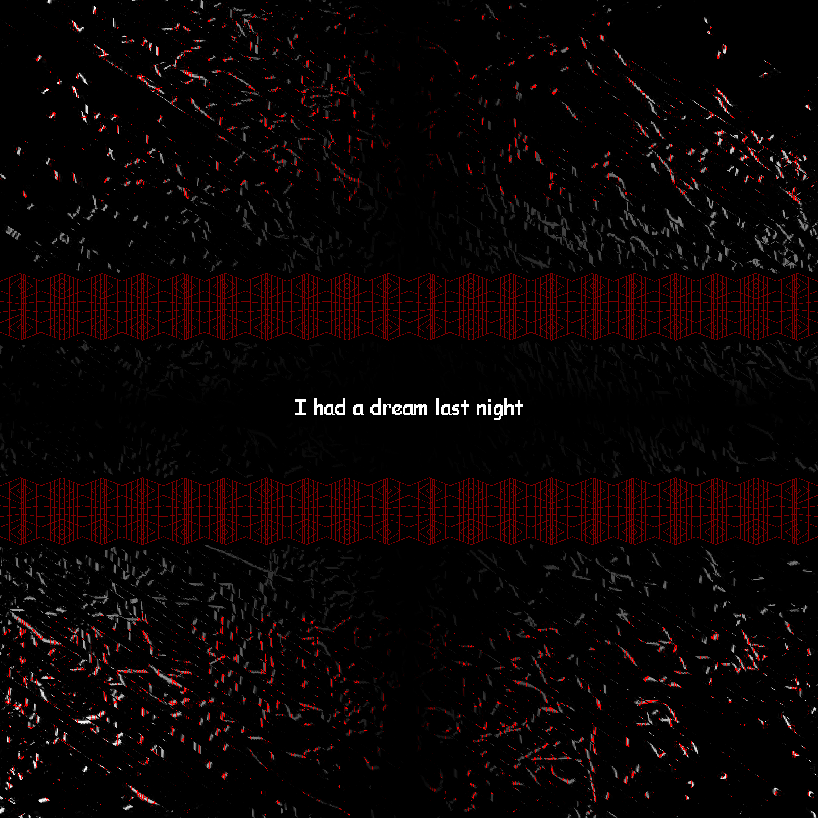 Abstract cover art labelled with 'I had a dream last night'